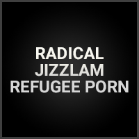 Radical Jizzlam - Refugee Porn Free HD Porn Videos on ...